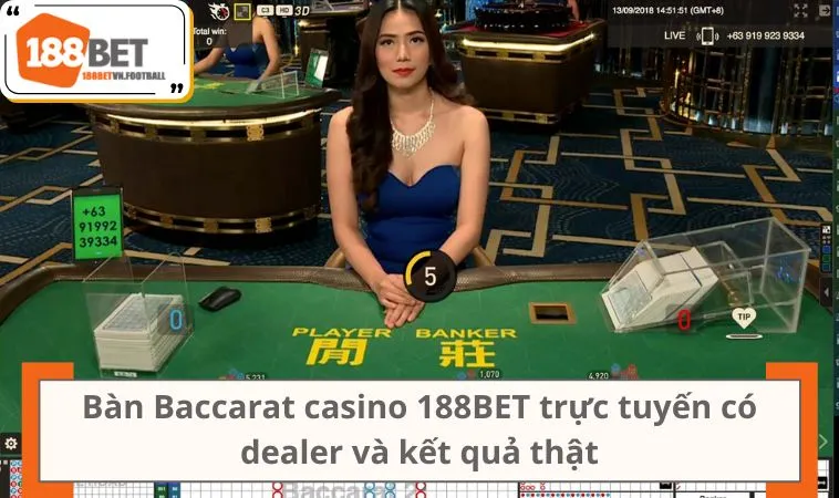 Casino 188BET 2 Bàn Baccarat casino 188BET trực tuyến có dealer và kết quả thật