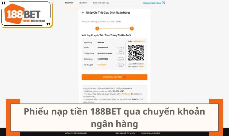 Nạp Tiền 188BET 1 Phiếu nạp tiền 188BET qua chuyển khoản ngân hàng, thao tác chi tiết