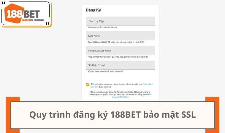 Home 30 Quy trình đăng ký 188BET giao dịch an toàn bảo mật SSL