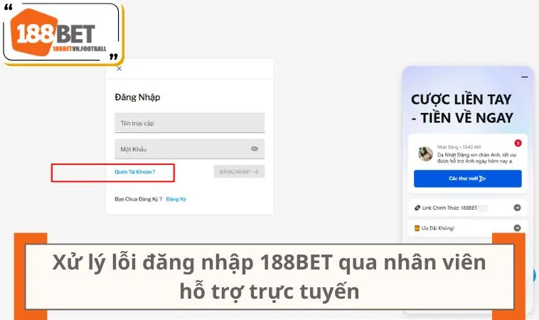 Đăng Nhập 188BET 3 Xử lý lỗi đăng nhập 188BET qua nhân viên hỗ trợ trực tuyến